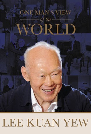 读完《李光耀观天下》（One Man's View of the World）,李光耀作为新加坡的首任总理，经历了新加坡独立、民主化建设、中国的改革开放、亚洲金融危机等诸多重大事件，对地缘政治和民族秉性有一些自己的见解，本书就是以他的这些个人见解为基础的一本访谈录