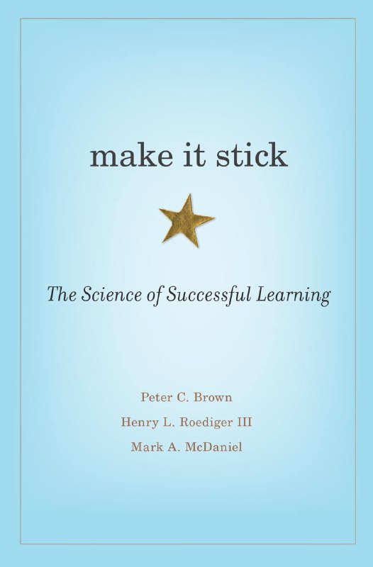 读完 Peter C Brown 的这本《Make it Stick》（认知天性），从认知心理学的角度介绍了什么是真正科学有效的学习方式