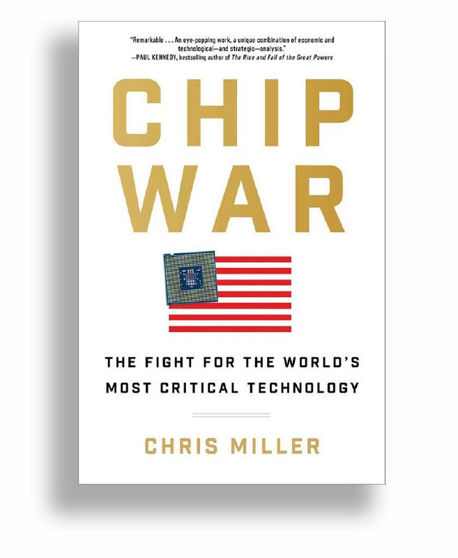 读完 Chris Miller 的《芯片战争》（Chip War）