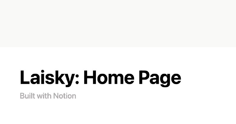 Laisky: Home Page | Notion